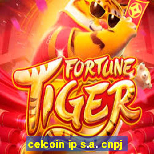 celcoin ip s.a. cnpj